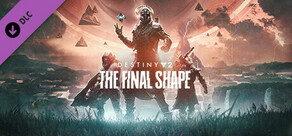 Destiny 2: The Final Shape