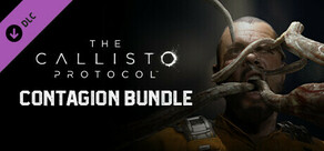 The Callisto Protocol™ - Contagion Bundle