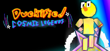 Duckified: Cosmic Legends Cover Image