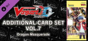 Cardfight!! Vanguard DD:Additional Card Set Vol.7 [D-BT10]: Dragon Masquerade