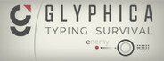 Glyphica: Typing Survival