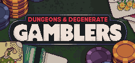 Dungeons & Degenerate Gamblers header