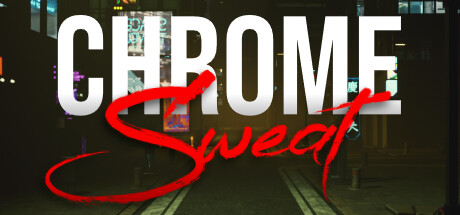 CHROME SWEAT Cover Image