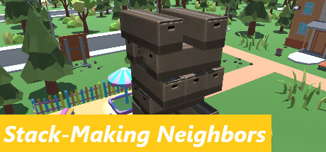 Stack-Making Neighbors Cover Image