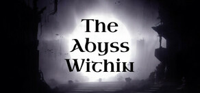 The Abyss Within