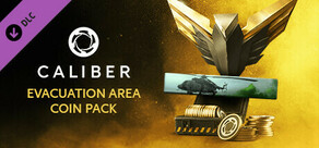 Caliber: Evacuation Area Coin Pack