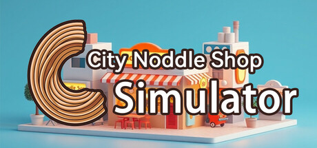 City Noodle Shop Simulator Cover Image
