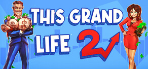 This Grand Life 2 (这宏伟的人生2)