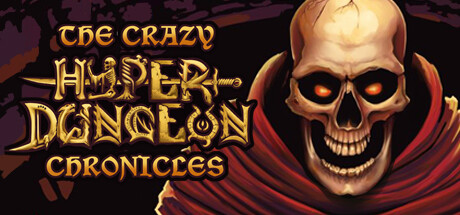 The Crazy Hyper-Dungeon Chronicles Cover Image