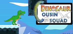 Dinosaur Cousin Squad