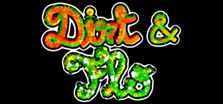 Dirt And Flo Cover Image