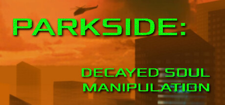 PARKSIDE: DECAYED SOUL MANIPULATION Cover Image