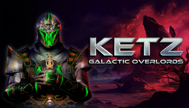 Ketz: Galactic Overlords
