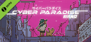 Cyber Paradise Demo (Open Alpha, still a WIP)