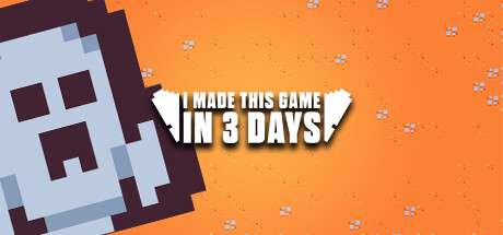 I made this Game in 3 Days Cover Image