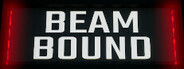 Beam Bound