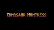 Gameplay | Dinosuar Huntress Trailer