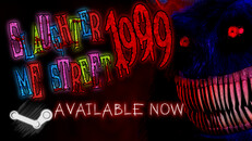 General / Cinematic | Slaughter Me Street: 1999 - Out Now!