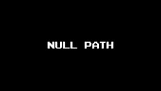 Gameplay | Null Path