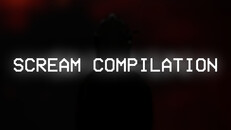 Gameplay | SCREAM COMPILATION