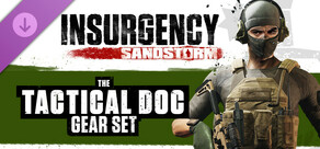 Insurgency: Sandstorm - Tactical Doc Gear Set