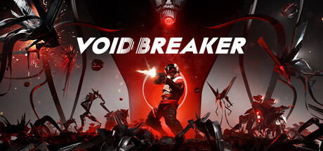 VOID/BREAKER