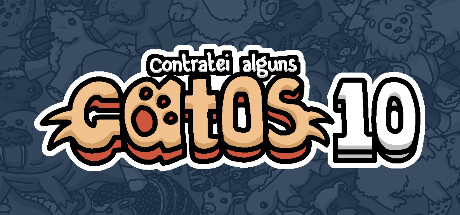 Contratei alguns gatos 10