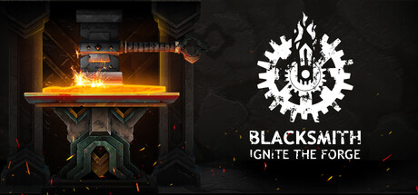 Blacksmith: Ignite the Forge
