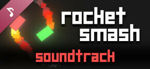 Rocket Smash Soundtrack