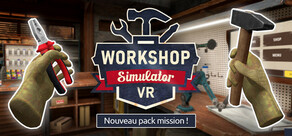 Workshop Simulator VR