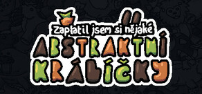 Zaplatil jsem si nějaké abstraktní králíčky