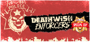 Deathwish Enforcers Special Edition