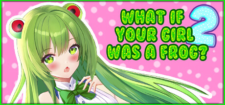 What if your girl was a frog 2 Cover Image