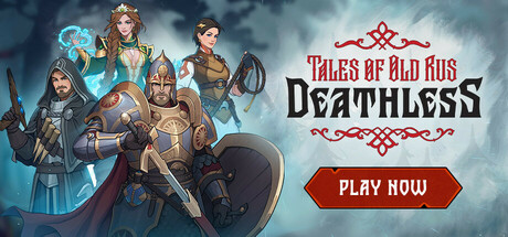 死亡之王：古罗斯传说/Deathless. Tales of Old Rus（更新v1.0.0.30742）