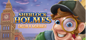 Sherlock Holmes – Caccia a Moriarty