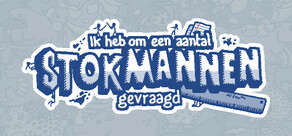 Ik heb om een aantal stokmannen gevraagd