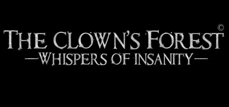 The Clown's Forest: Whispers of Insanity Cover Image