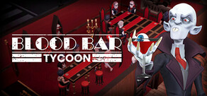 Blood Bar Tycoon