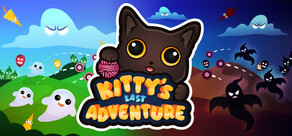 Kitty's Last Adventure