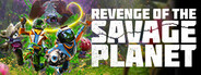 Revenge of the Savage Planet