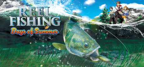 神眼钓手：夏日 Reel Fishing: Days of Summer