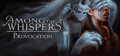 Among The Whispers - Provocation