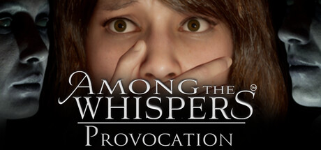 Among The Whispers - Provocation
