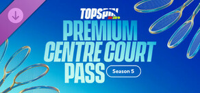 TopSpin 2K25 Premium Centre Court Pass Season 5