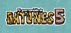 Mi gran comisión de ratones 5