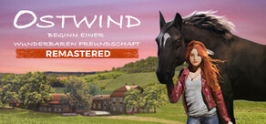 Ostwind: Beginn einer wunderbaren Freundschaft - Remastered