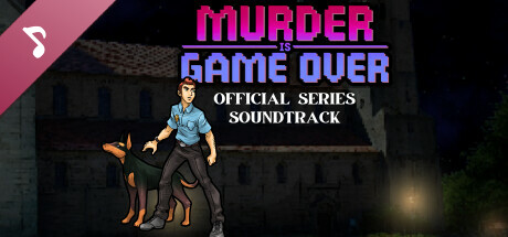 Murder Is Game Over Series Soundtrack (All 3 Games)