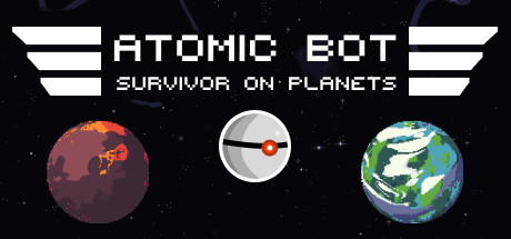 ATOMIC BOT: SURVIVOR ON PLANETS Cover Image