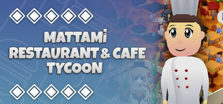 Mattami Restaurant & Cafe Tycoon Cover Image