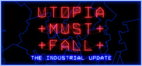 Utopia Must Fall